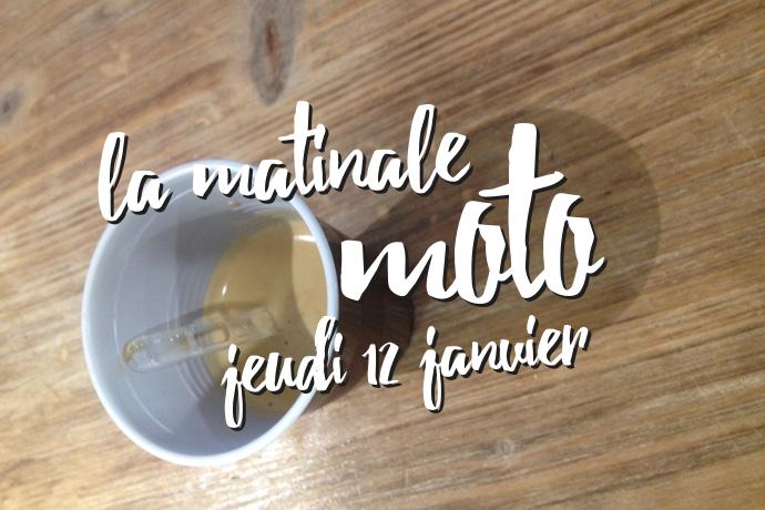 la matinale moto du jeudi 12 janvier la matinale moto du jeudi 12 janvier