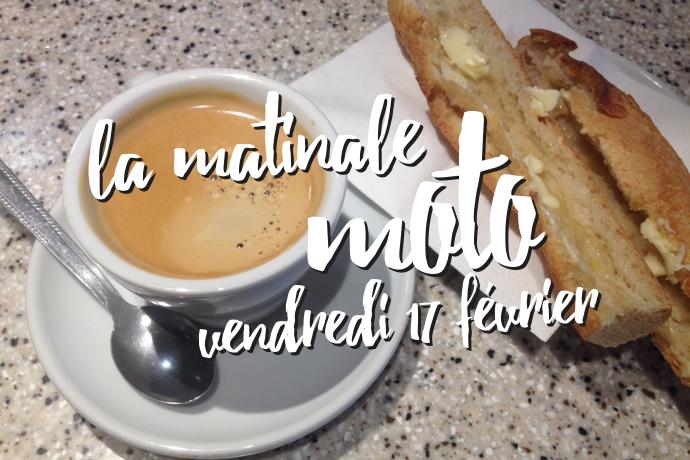 la matinale moto du vendredi 17 fevrier la matinale moto du vendredi 17 fevrier