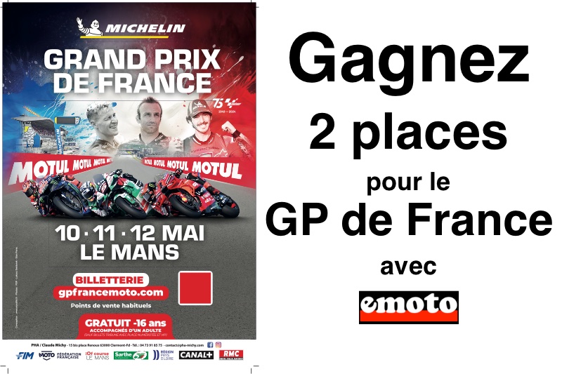 Gagnez vos places pour le Grand-Prix de France moto 2024, gagnez 2 places pour le grand prix de france 2024