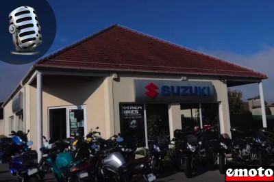 Podcast : vos Suzuki chez X Trem Bikes à Chaumontel