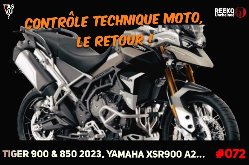 XSR 900 A2, Tiger 900 2023, contrôle technique : vidéo Reeko